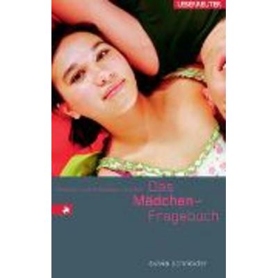 Das Mädchen-Fragebuch, Gebundene Ausgabe von Sylvia Schneider, Ueberreuter