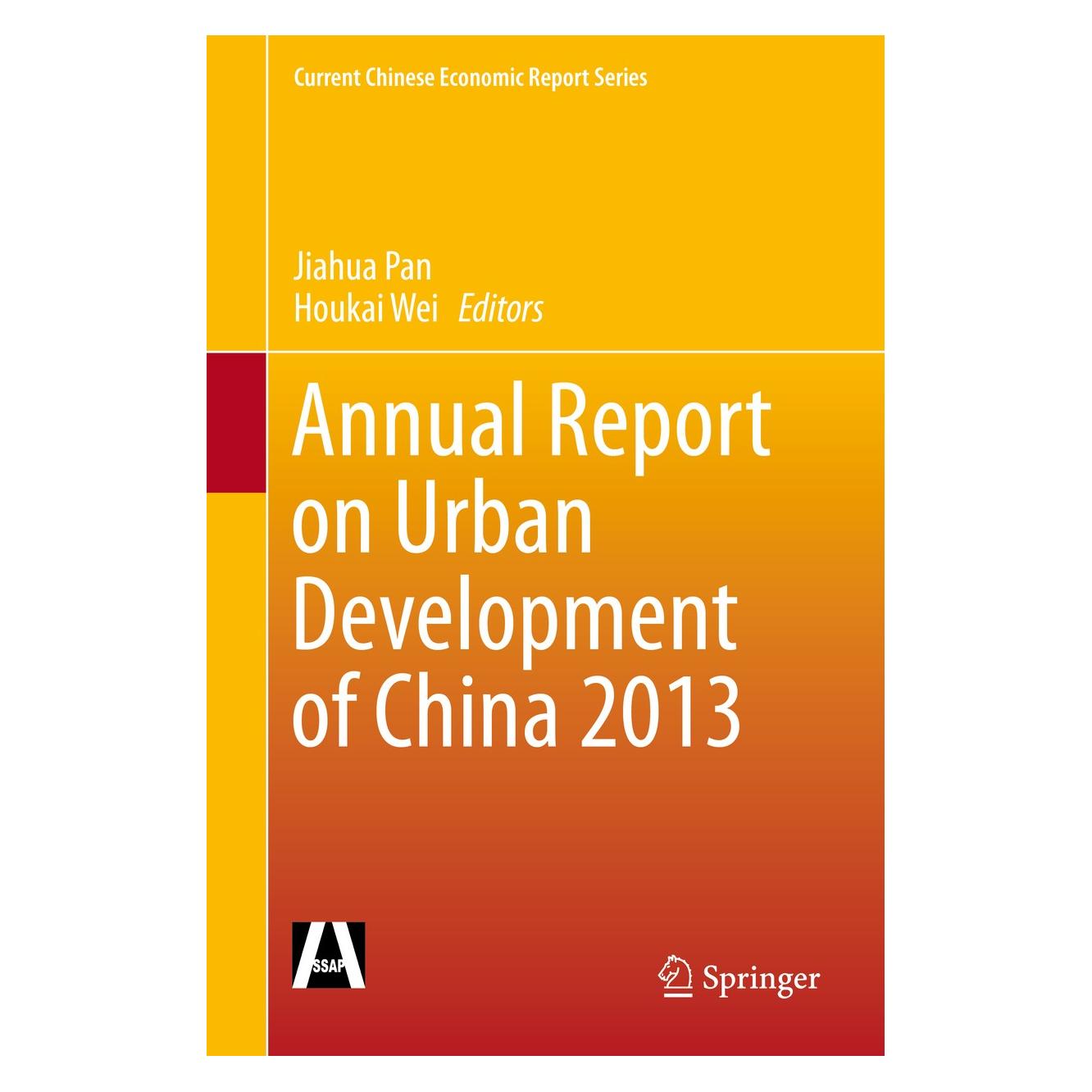 Springer Annual Report on Urban Development of China 2013 (Englisch, Hardcover, Houkai Wei, Jiahua Pan) (9783662463239)