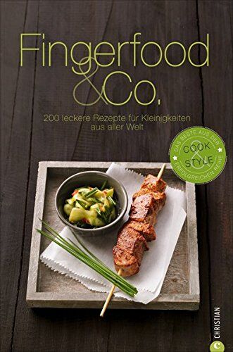 Fingerfood: zum Snacken, Brunchen, Knabbern, Dippen, Picknicken und für jede Party! 200 Rezepte für Kleinigkeiten aus aller Welt. - Preis vom 30.09.2026 09:01:18 h