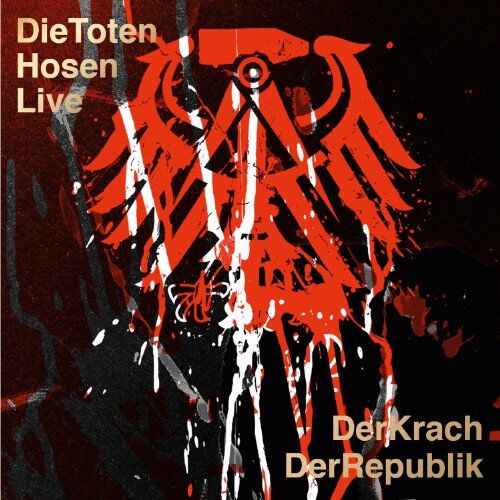 Die Toten Hosen - Die Toten Hosen Live: Der Krach der Republik - Preis vom 19.10.2026 19:33:35 h