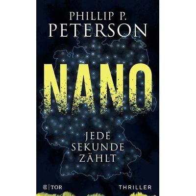 Nano, Taschenbuch von Phillip P. Peterson, Fischer Tor, 978-3-596-70764-5