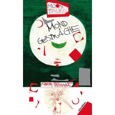 Mondgespräche, Gebundene Ausgabe von Kveta Pacovska, Minedition, 978-3-03934-005-7