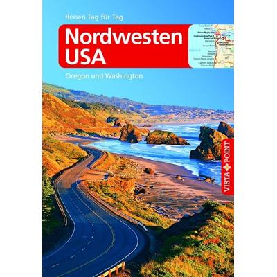 Nordwesten USA, Taschenbuch von Siegfried Birle, Vista Point, 978-3-96141-549-6