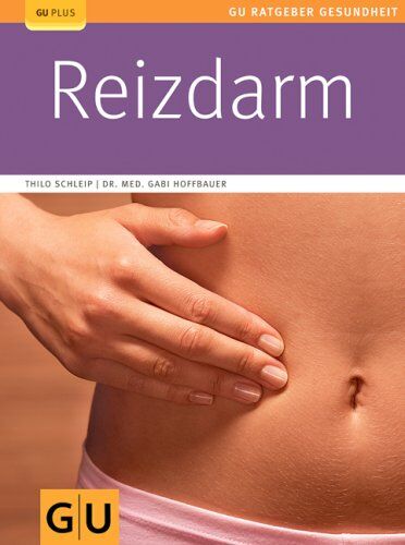 Thilo Schleip - Reizdarm (GU Ratgeber Gesundheit) - Preis vom 09.10.2026 07:28:09 h