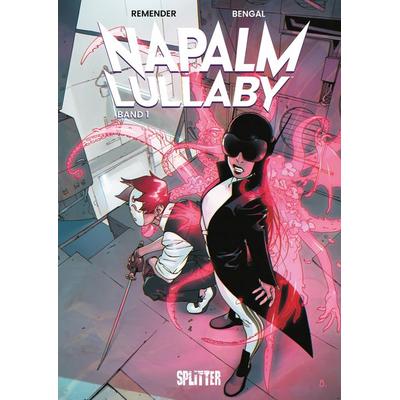 Napalm Lullaby. Band 1, Gebundene Ausgabe von Rick Remender, Splitter-Verlag, 978-3-9872144-6-2