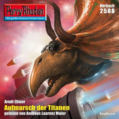 Perry Rhodan 2588: Aufmarsch der Titanen - Arndt Ellmer, Audio, 4056198053874