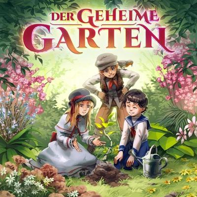 Der geheime Garten - Johanna Steiner, Audio, 4260507168054