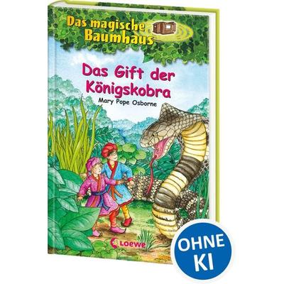 Das Gift der Königskobra / Das magische Baumhaus Band 43, Gebundene Ausgabe von Mary Pope Osborne, Loewe, 978-3-7855-7065-4