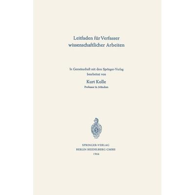 Leitfaden für Verfasser wissenschaftlicher Arbeiten, Taschenbuch von , Springer Berlin, 978-3-662-23346-7
