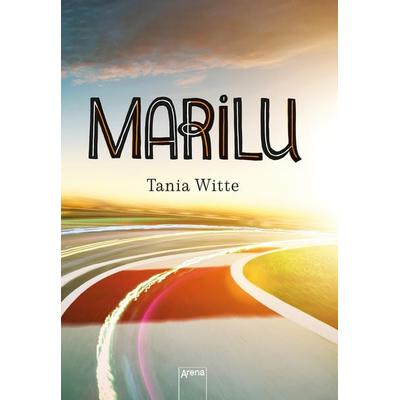Marilu, Taschenbuch von Tania Witte, Arena