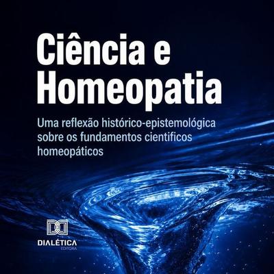Ciência e Homeopatia - Jorge E. O. Storace, Audio, 9786528809721