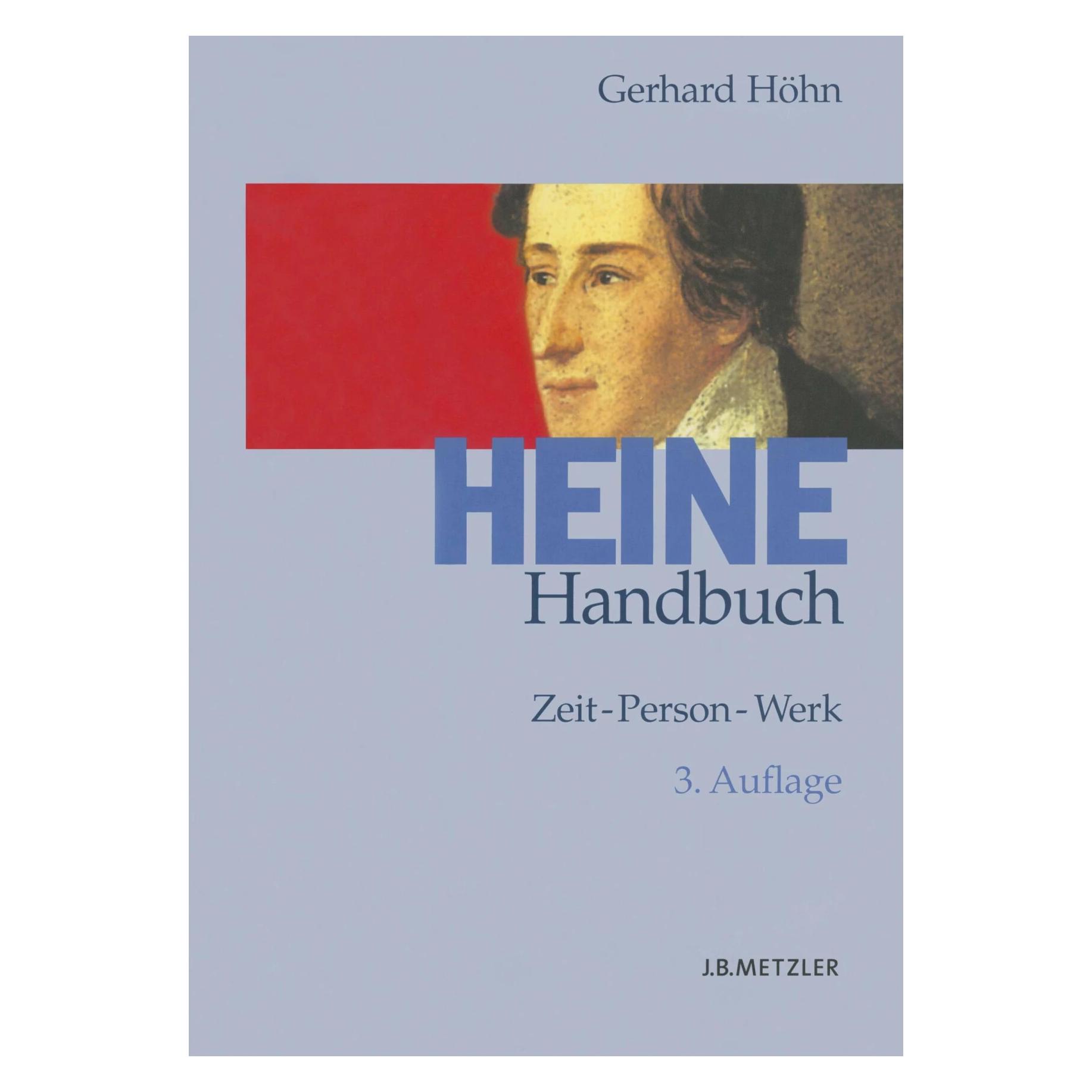 J.B. Metzler Heine-Handbuch (Deutsch, Hardcover, Gerhard Höhn) (9783476019653)