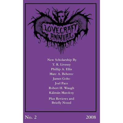 Lovecraft Annual No. 2 (2008), Taschenbuch von , Hippocampus press, 978-0-9814888-6-8