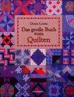 Diana Leone - Das große Buch vom Quilten - Preis vom 02.10.2026 23:42:20 h