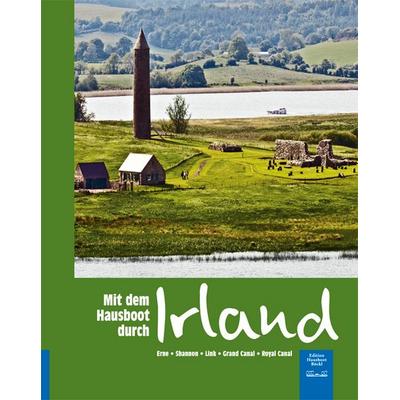 Mit dem Hausboot durch Irland, Gebundene Ausgabe von Harald Böckl, Hausboot Böckl, 978-3-901309-14-4
