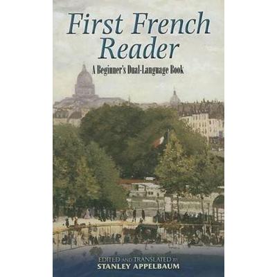 First French Reader, Taschenbuch von Stanley Appelbaum, Dover Publications Inc., 978-0-486-46178-6