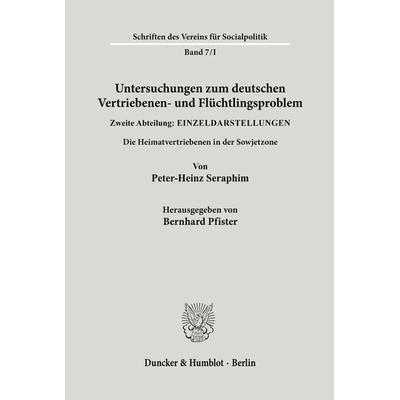 Untersuchungen zum deutschen Vertriebenen- und Flüchtlingsproblem., Taschenbuch von , Duncker & Humblot, 978-3-428-01404-0