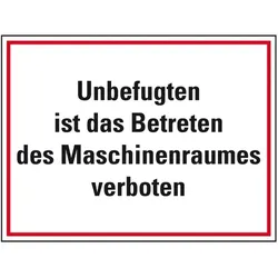 Aufkleber I Hinweisschild Unbefugten ist das Betreten..., Folie, selbstklebend, 300x200mm