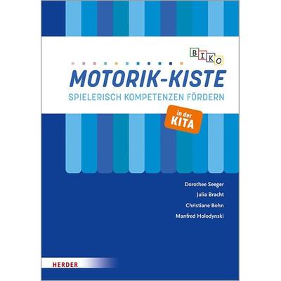 BIKO Motorik-Kiste, Gebundene Ausgabe von Dorothee Seeger,Christiane Bohn,Julia Bracht,Manfred Holodynski, Herder, 978-3-451-38776-0