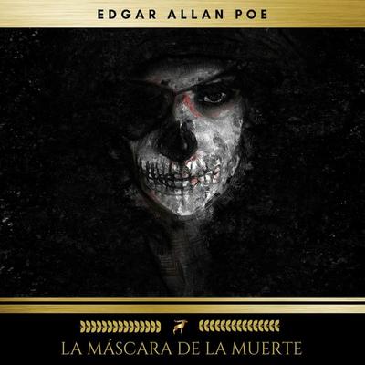 La Máscara De La Muerte - Edgar Allan Poe, Audio, 9782378980382