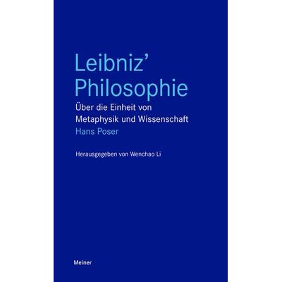 Leibniz' Philosophie, Taschenbuch von Hans Poser, Meiner, F, 978-3-7873-4094-1
