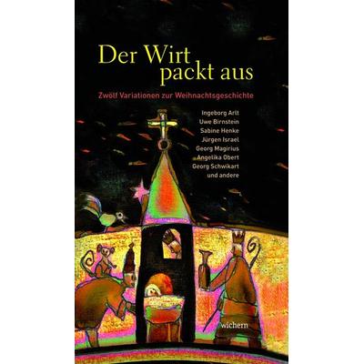Der Wirt packt aus, Taschenbuch von Amet Bick,Georg Schwikart,Sibylle Sterzik,Ingeborg Arlt,Uwe Birnstein, Wichern