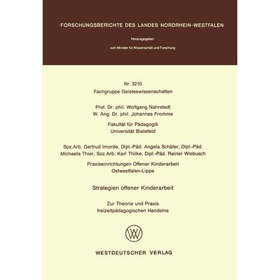 Strategien offener Kinderarbeit, Taschenbuch von Wolfgang Nahrstedt, VS Verlag für Sozialwissenschaften, 978-3-531-03210-8