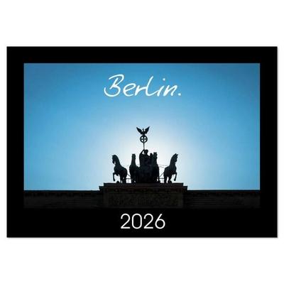 Berlin. 2026 (Wall Calendar 2026 DIN A3 landscape), CALVENDO 12 Month Wall Calendar
