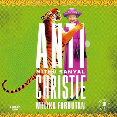 Antichristie - Mithu Sanyal, Audio, 9783948674953
