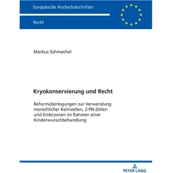 Kryokonservierung und Recht, Fachbücher von Markus Schmechel