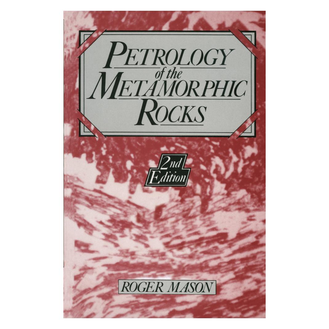 Springer Petrology of the Metamorphic Rocks (Englisch, Softcover, R Mason, R. Mason) (55379583)