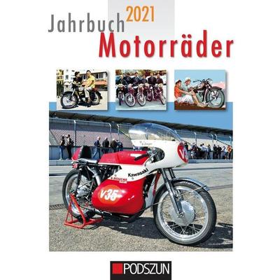 Jahrbuch Motorräder 2021, Taschenbuch von , Podszun, 978-3-86133-972-4