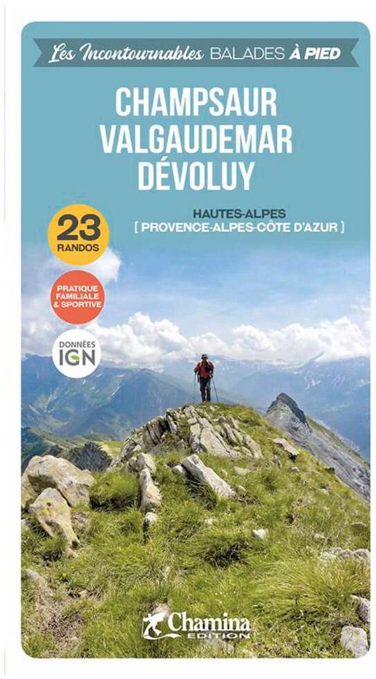 Chamina Edition  - Champsaur Valgaudemar Devoluy - Guide