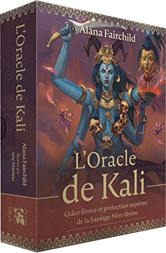 Alana Fairchild - L'oracle de Kali : grâce féroce et protection suprême de la Sauvage mère divine - Preis vom 06.10.2026 07:26:00 h