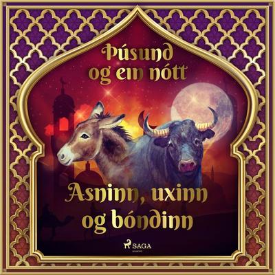 Asninn, uxinn og bóndinn - One Thousand and One Nights, Audio, 9788726889512