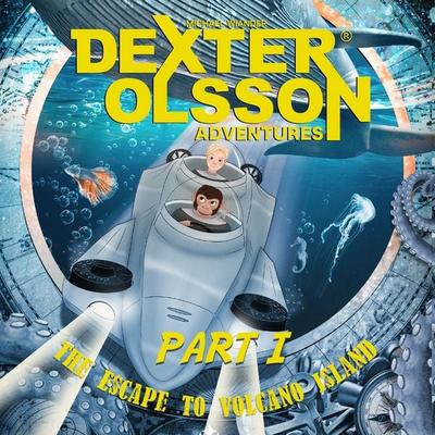 The Escape to Volcano Island: Part 1 - Michael Wiander, Audio, 9789190020319