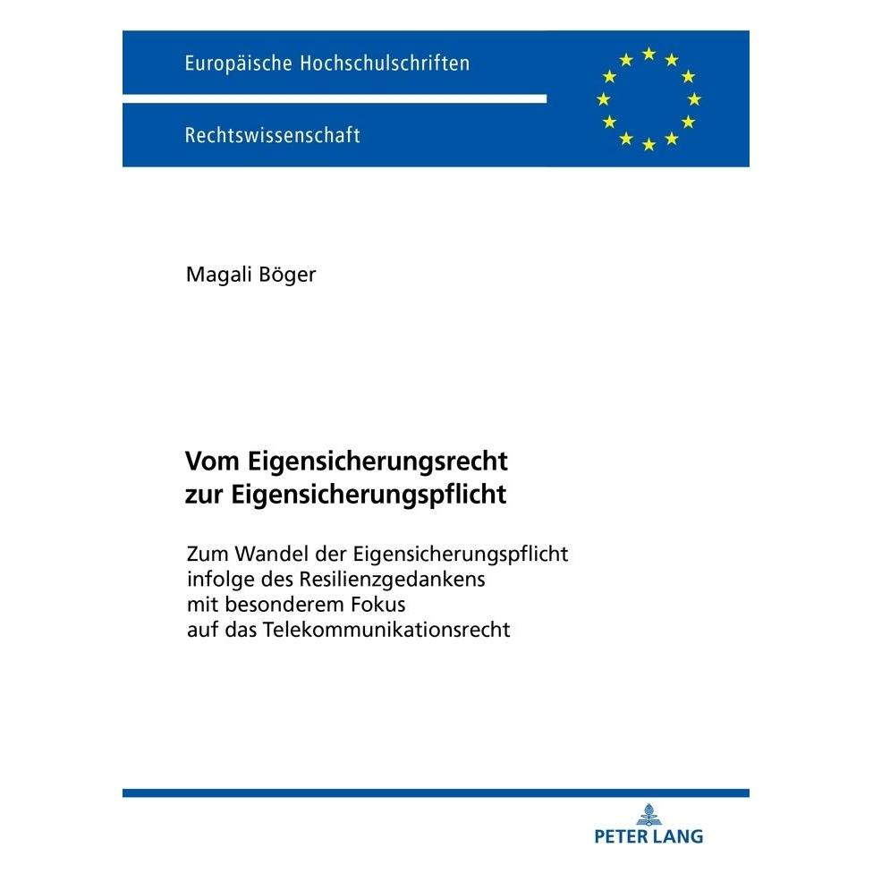 Peter Lang Vom Eigensicherungsrecht zur Eigensicherungspflicht (Deutsch, Softcover, Magali Böger) (56021129)