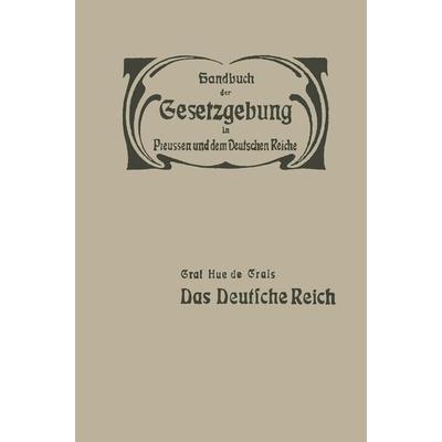 Das Deutsche Reich, Taschenbuch von Hue de Grais, Springer Berlin, 978-3-642-93833-7