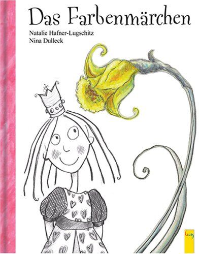 Natalie Hafner-Lugschitz - Das Farbenmärchen - Preis vom 13.10.2026 11:25:28 h