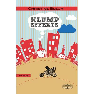 Klumpeffekte, Taschenbuch von Christine Blech, Der Kleine Buch Verlag, 978-3-7650-9109-4