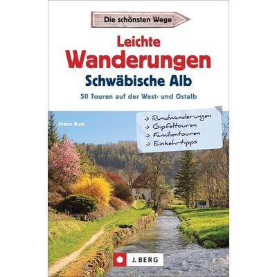 Leichte Wanderungen Schwäbische Alb, Taschenbuch von Dieter Buck, J. Berg bei Bruckmann, 978-3-86246-756-3