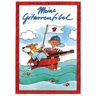 Teuchert, H: Meine Gitarrenfibel 1 -