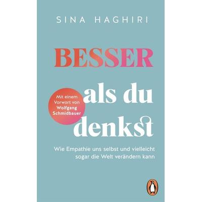 Besser als du denkst, Taschenbuch von Sina Haghiri, Penguin, 978-3-328-11340-9