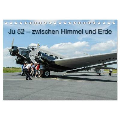 JU 52 - Zwischen Himmel und Erde (Tischkalender 2027 DIN A5 quer), CALVENDO Monatskalender