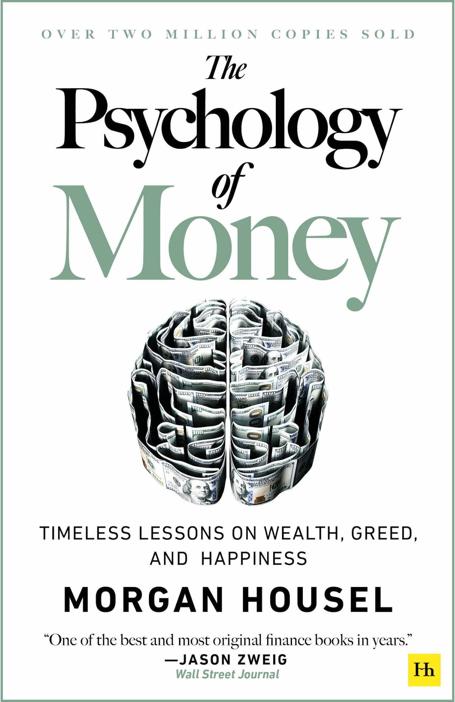 Harriman House The Psychology of Money: Timeless lessons on wealth, greed, and happiness by Morgan Housel