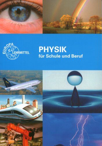 Gerhard Fastert - Physik für Schule und Beruf. (Lernmaterialien) - Preis vom 17.10.2026 19:25:27 h