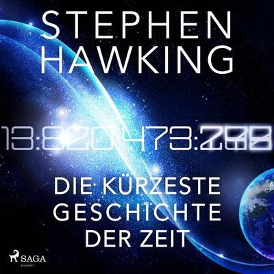Die kürzeste Geschichte der Zeit - Stephen W. Hawking, Audio, 4099994370172