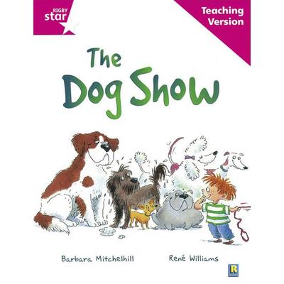 Rigby Star Guided Reading Pink Level: The dog show Teaching Version, Taschenbuch von , Pearson ELT, 978-0-433-04662-2