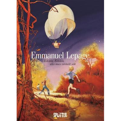 Eckstein, alles muss versteckt sein, Gebundene Ausgabe von Emmanuel Lepage, Splitter-Verlag, 978-3-9872116-4-5