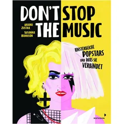 Don't Stop the Music, Kinderbücher von Ariana Zustra